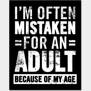 I’m Often Mistaken for an Adult – Sarcastic Distressed Humor | Funny Adulting Quote- Sarcasm Posters and Art